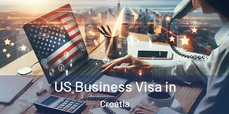  US Business Visa in Croatia