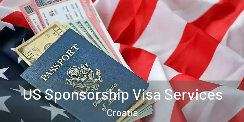  US Sponsorship Visa Services Croatia