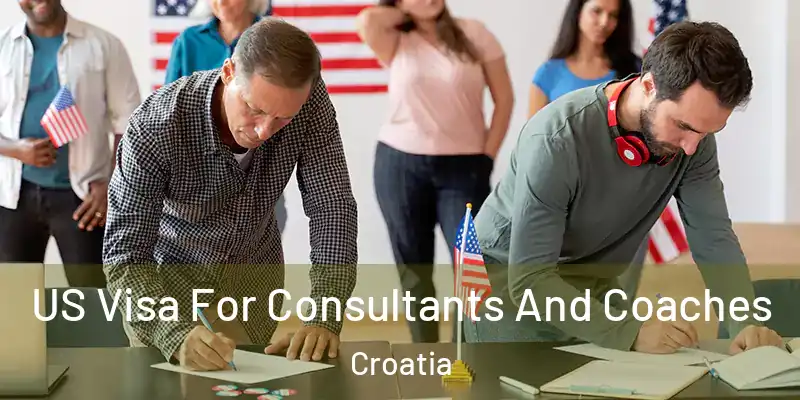  US Visa For Consultants And Coaches Croatia