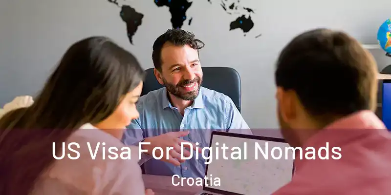  US Visa For Digital Nomads Croatia